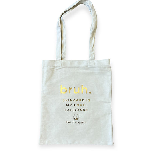 "bruh. SKINCARE IS MY LOVE LANGUAGE" Canvas Tote Bag